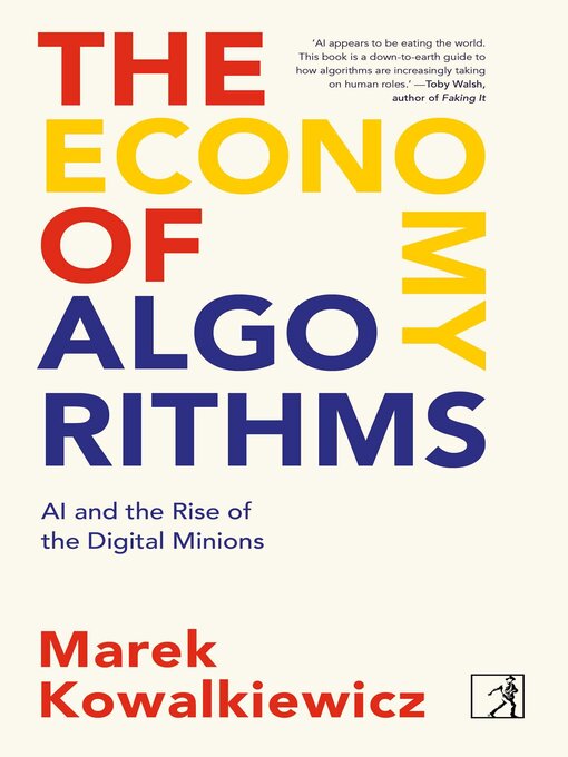 Title details for The Economy of Algorithms by Marek Kowalkiewicz - Available